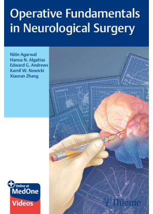 Operative Fundamentals in Neurological Surgery