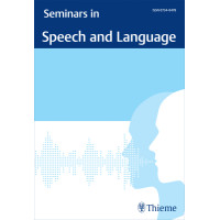 Seminars in Speech and Language