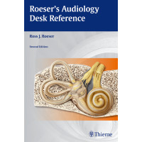 Roeser's Audiology Desk Reference