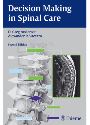 Decision Making in Spinal Care