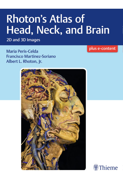 Rhoton's Atlas of Head, Neck, and Brain