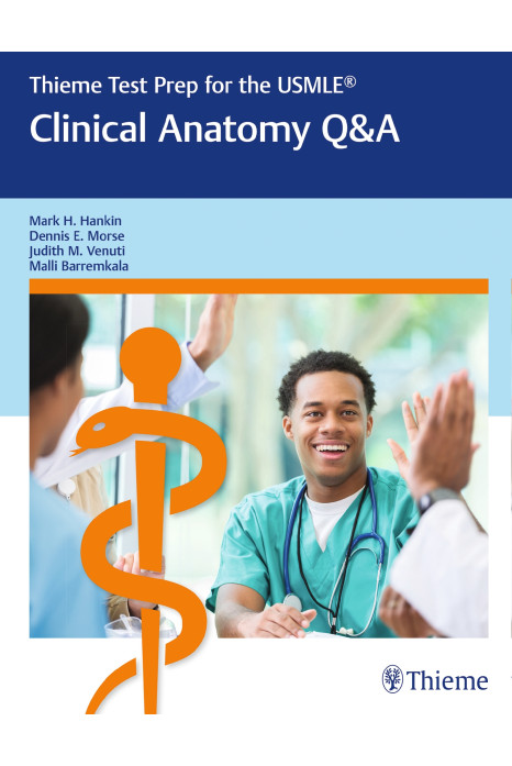 Thieme Test Prep for the USMLE®: Clinical Anatomy Q&A