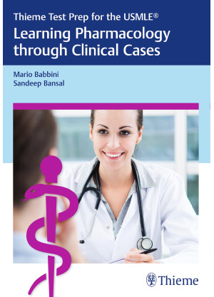 Thieme Test Prep for the USMLE®: Learning Pharmacology through Clinical Cases