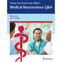 Thieme Test Prep for the USMLE®: Medical Neuroscience Q&A