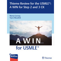 Thieme Review for the USMLE®: A WIN for Step 2 and 3 CK