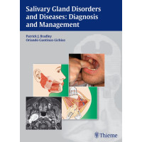 Salivary Gland Disorders and Diseases