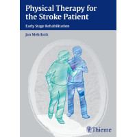 Physical Therapy for the Stroke Patient