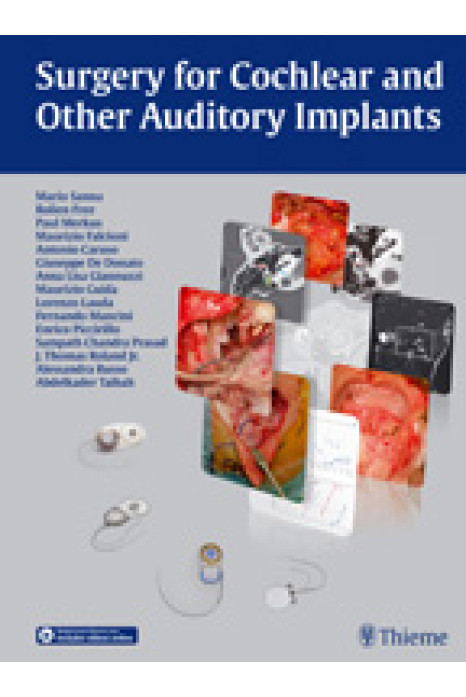 Surgery for Cochlear and Other Auditory Implants