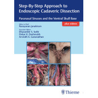 Step-By-Step Approach to Endoscopic Cadaveric Dissection, ed 1