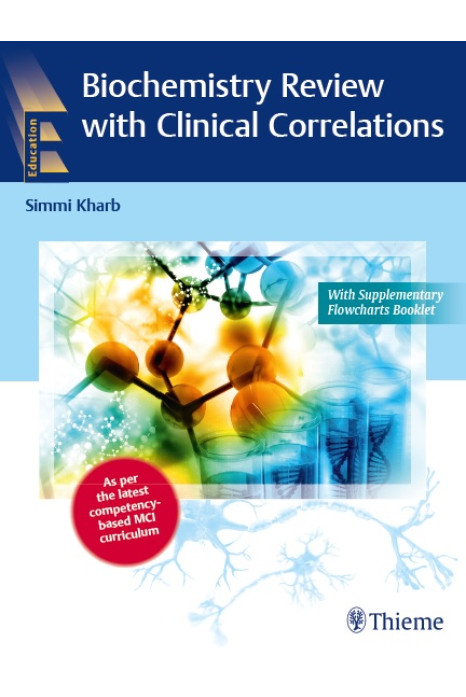 Biochemistry Review with Clinical Correlations