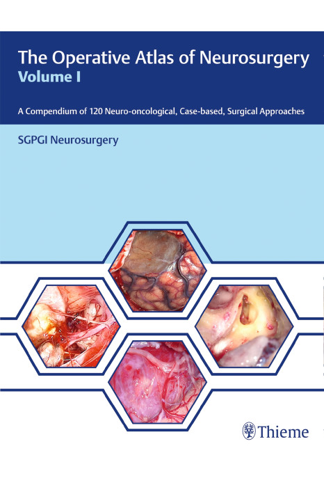 The Operative Atlas of Neurosurgery, Vol I