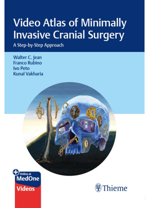 Video Atlas of Minimally Invasive Cranial Surgery