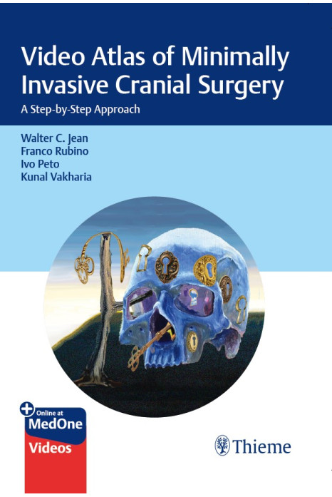 Video Atlas of Minimally Invasive Cranial Surgery