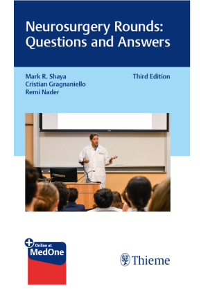 Neurosurgery Rounds: Questions and Answers