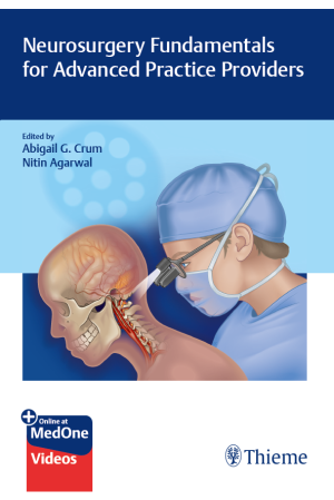 Neurosurgery Fundamentals for Advanced Practice Providers
