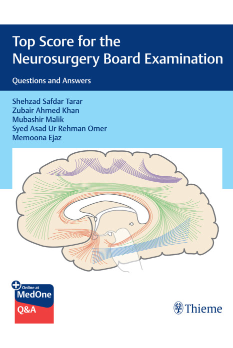 Top Score for the Neurosurgery Board Examination Q & A