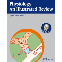 Physiology - An Illustrated Review