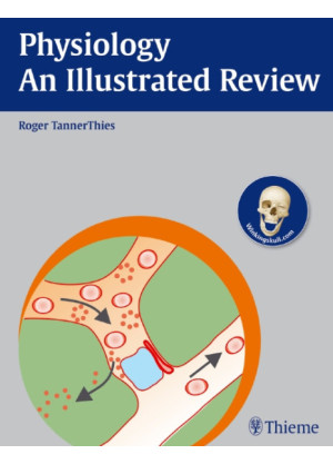 Physiology - An Illustrated Review